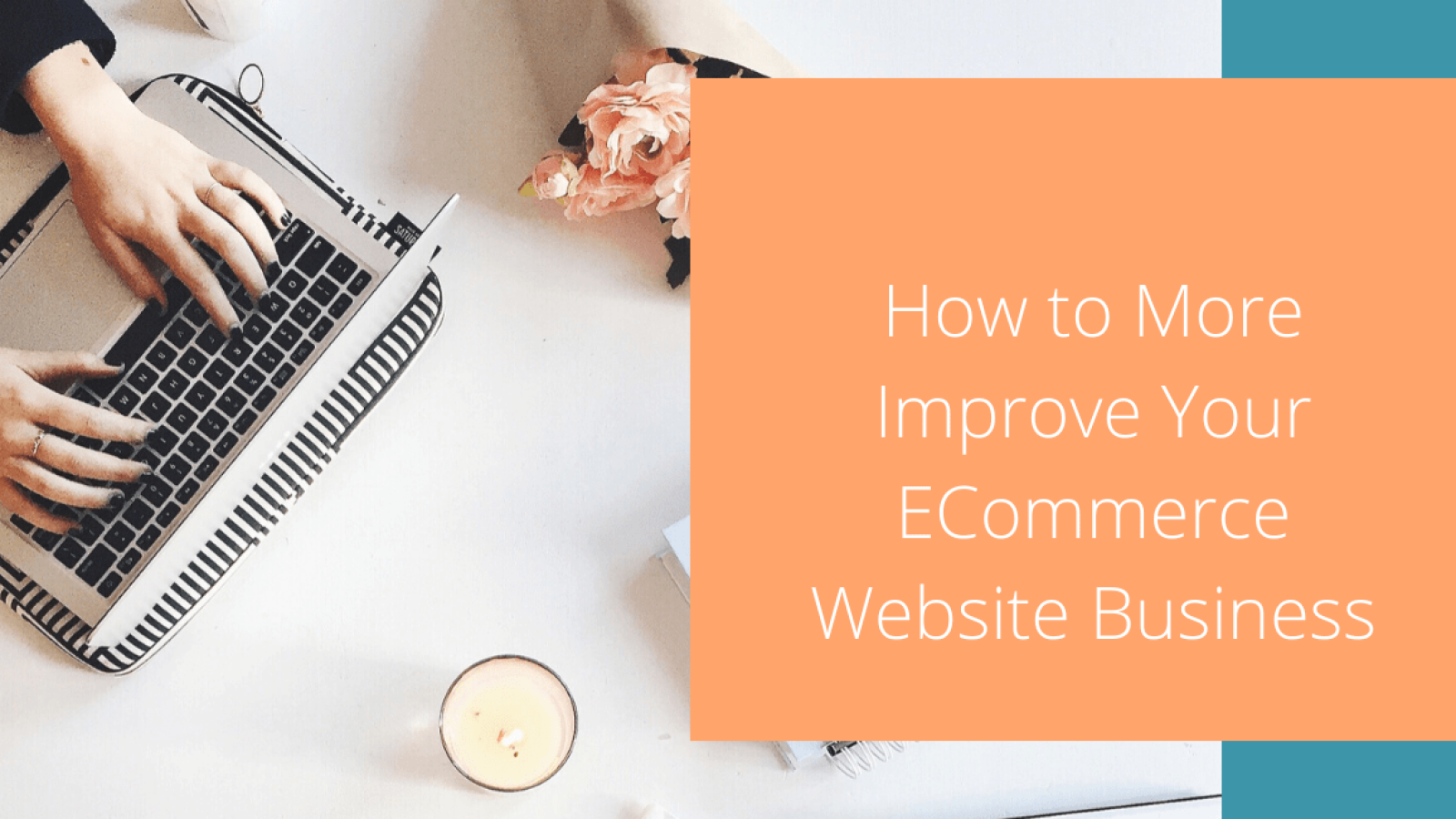 Improve Your ECommerce Website Business
