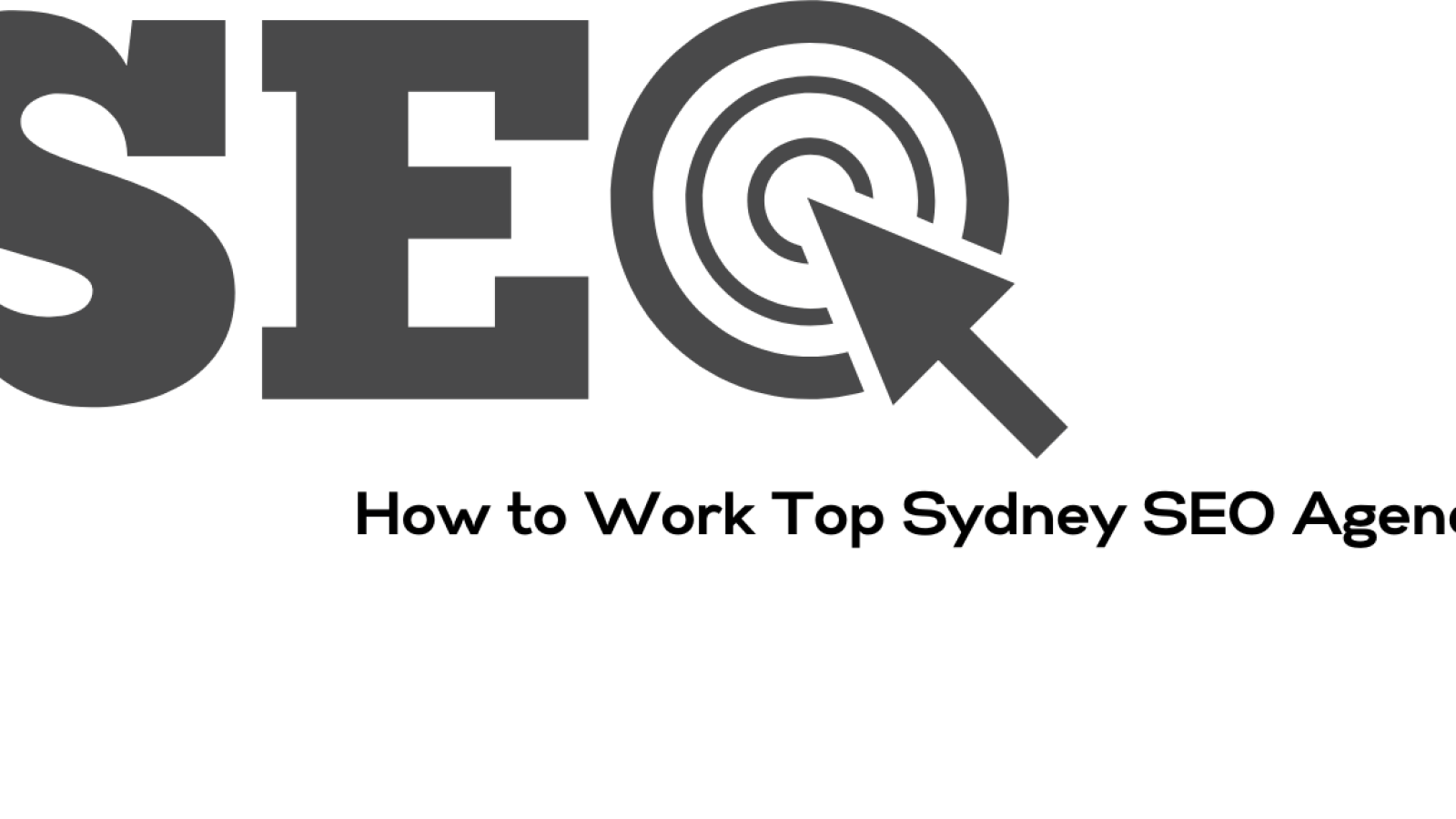 How to Work Top Sydney SEO Agency